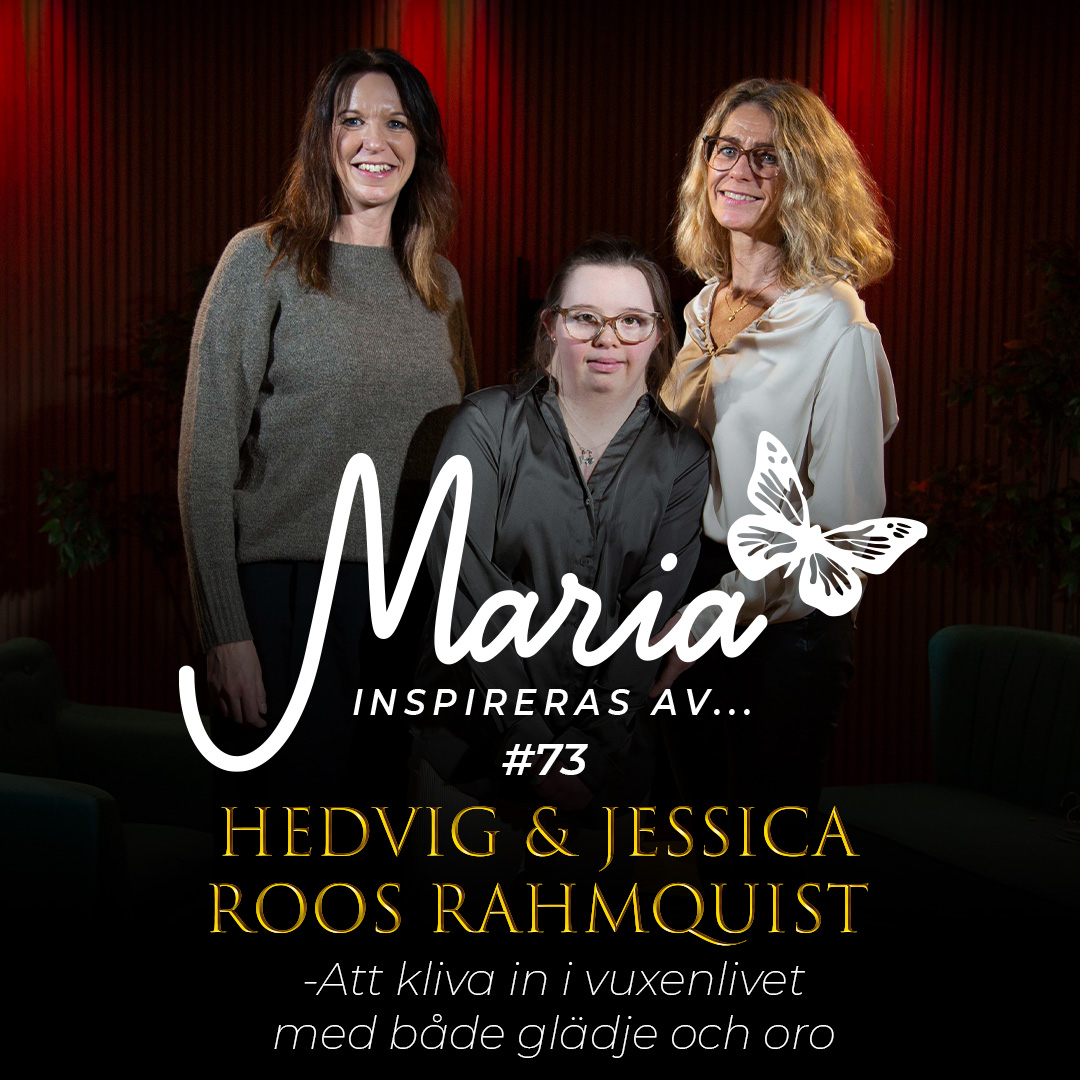 Maria inspireras av...