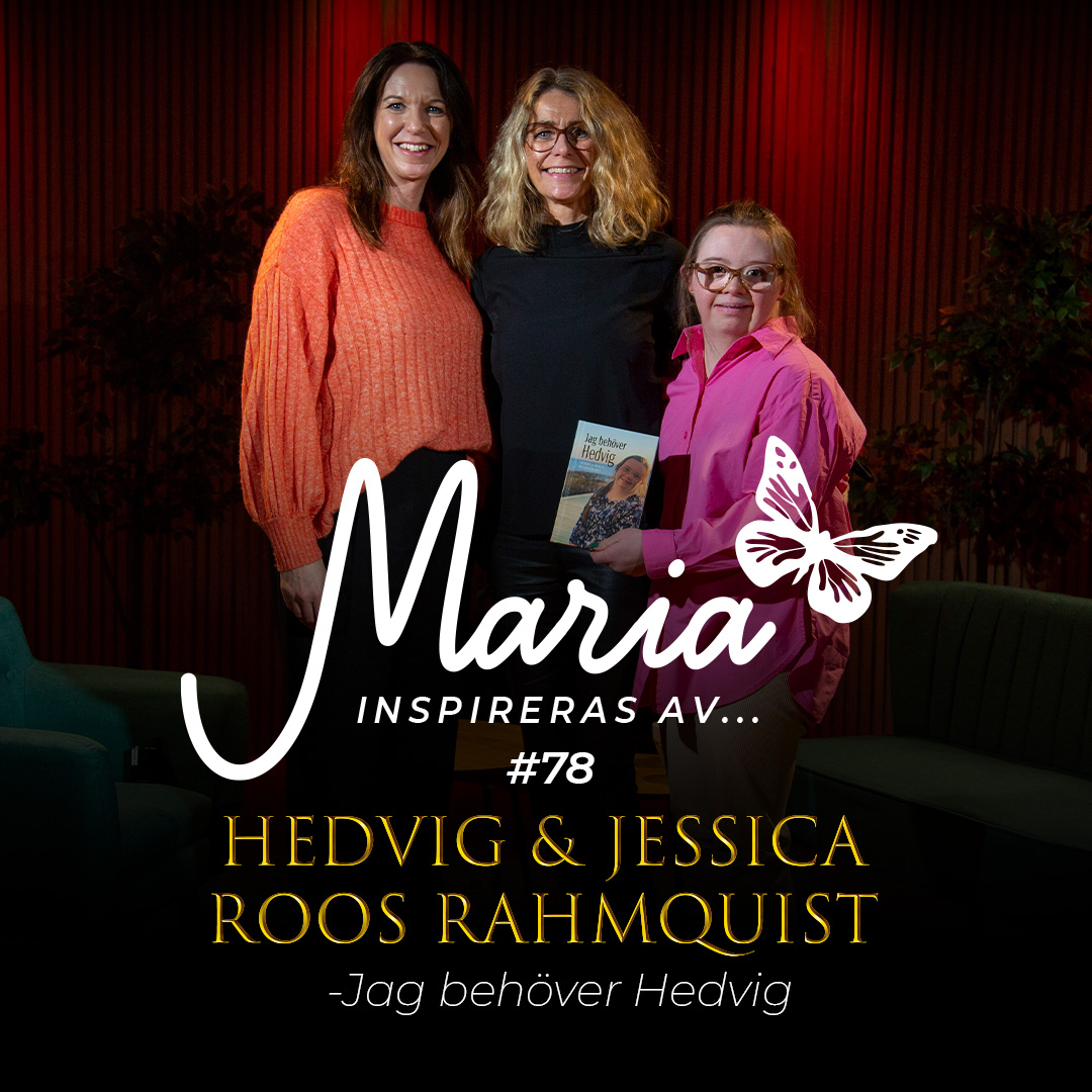 Maria inspireras av...