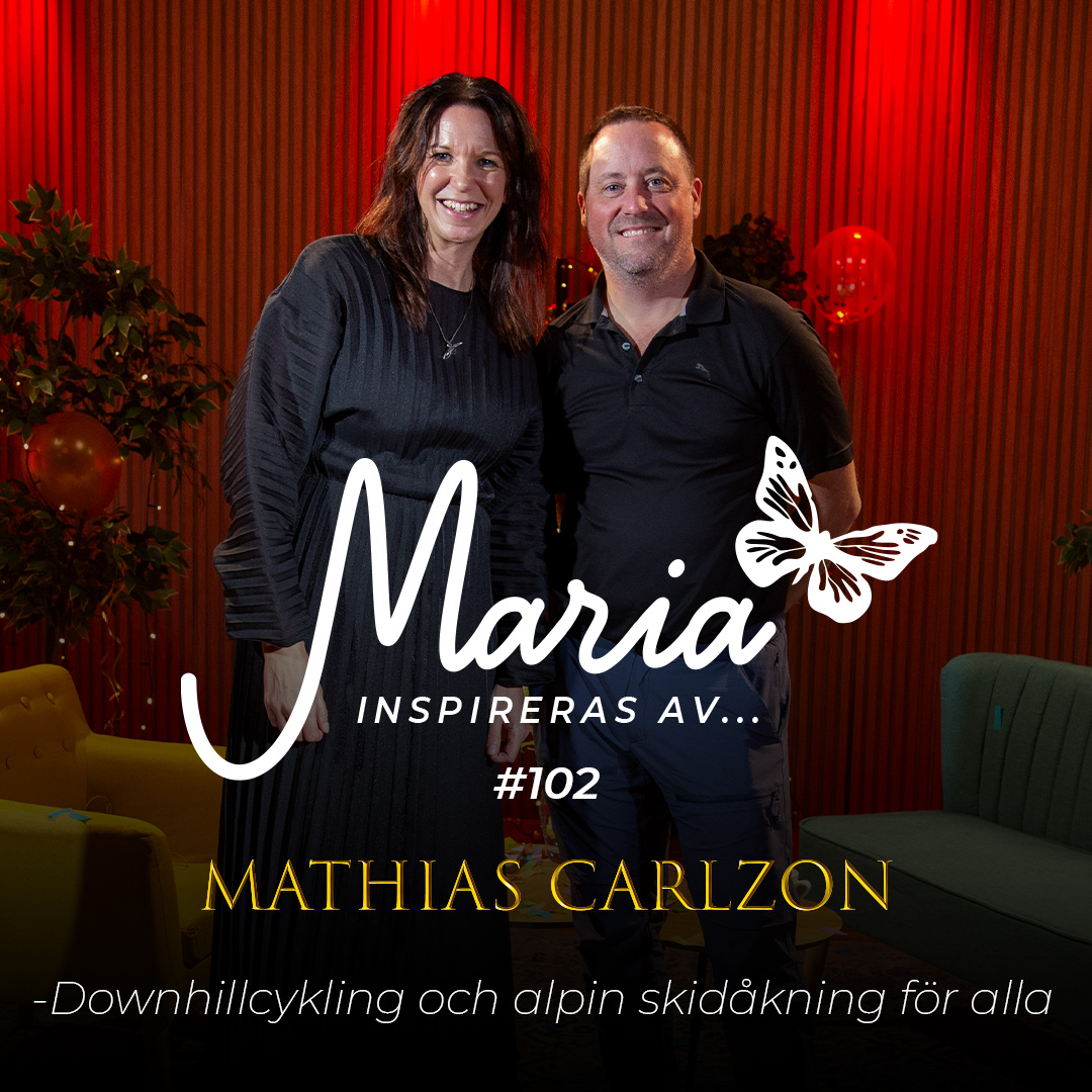 Maria inspireras av...